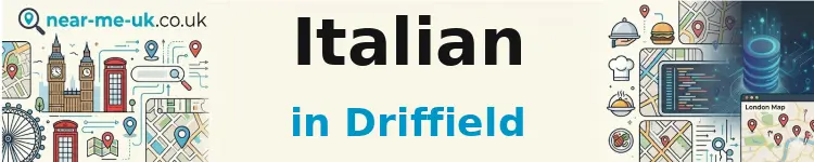 Italian in Driffield