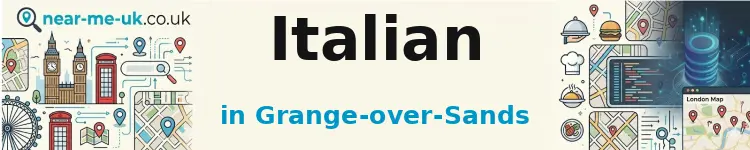 Italian in Grange-over-Sands
