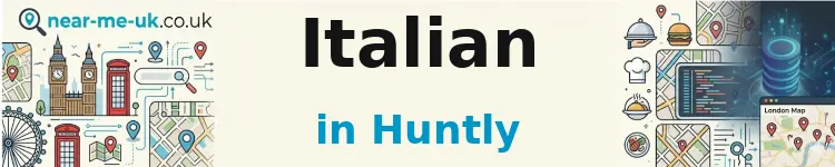 Italian in Huntly