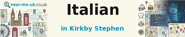 Italian in Kirkby Stephen