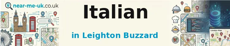 Italian in Leighton Buzzard