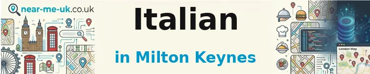 Italian in Milton Keynes