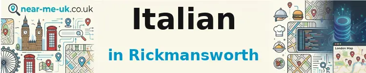 Italian in Rickmansworth