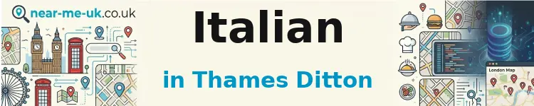 Italian in Thames Ditton