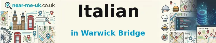 Italian in Warwick Bridge
