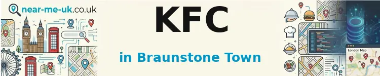 KFC in Braunstone Town