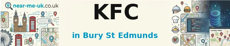 KFC in Bury St Edmunds