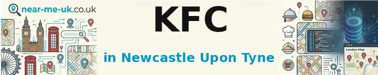 KFC in Newcastle upon Tyne