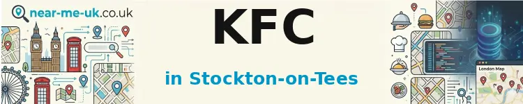 KFC in Stockton-on-Tees