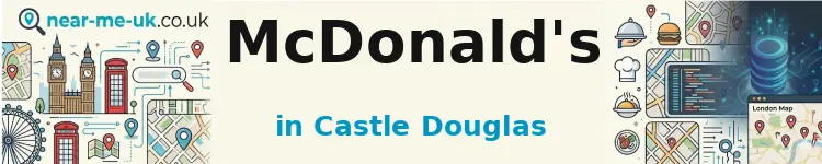 McDonald's in Castle Douglas