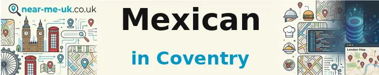Mexican in Coventry
