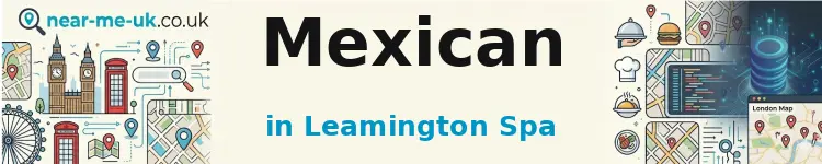 Mexican in Leamington Spa