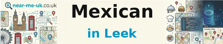 Mexican in Leek