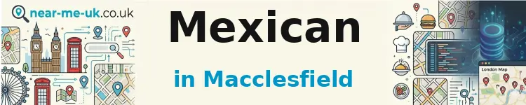 Mexican in Macclesfield
