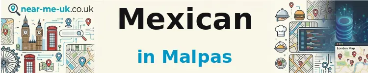 Mexican in Malpas