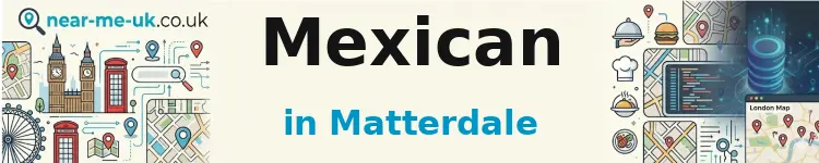 Mexican in Matterdale