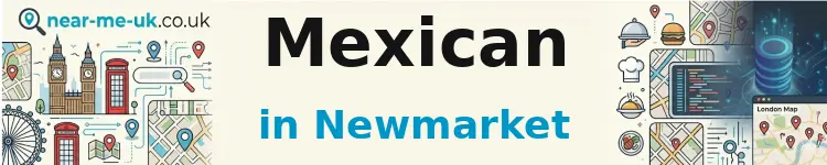 Mexican in Newmarket