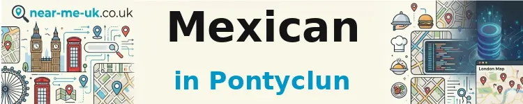 Mexican in Pontyclun