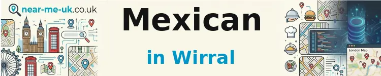 Mexican in Wirral