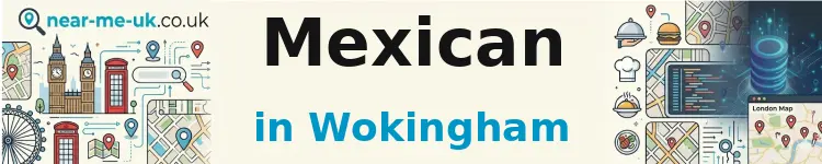 Mexican in Wokingham