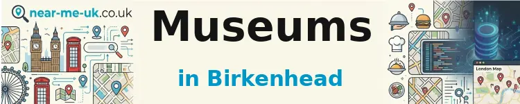 Museums in Birkenhead