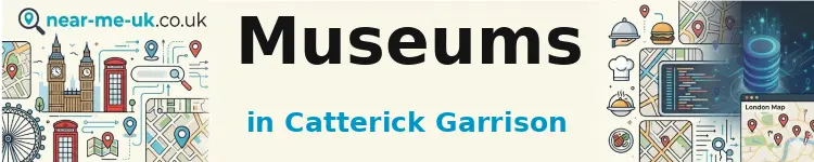 Museums in Catterick Garrison
