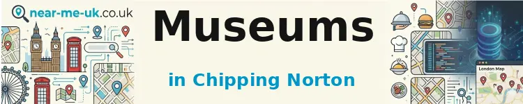 Museums in Chipping Norton