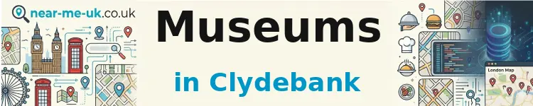 Museums in Clydebank