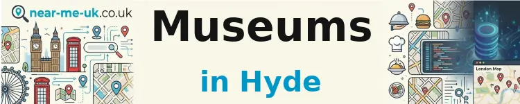 Museums in Hyde