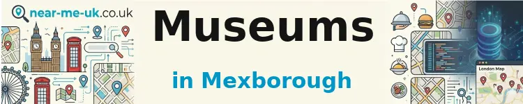 Museums in Mexborough