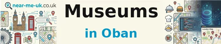 Museums in Oban