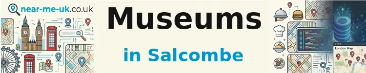 Museums in Salcombe