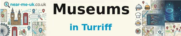 Museums in Turriff