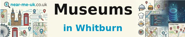 Museums in Whitburn