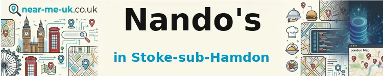 Nando's in Stoke-sub-Hamdon