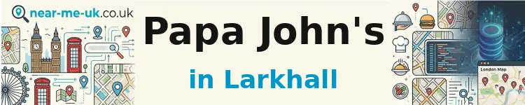 Papa John's in Larkhall