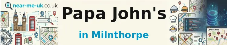 Papa John's in Milnthorpe