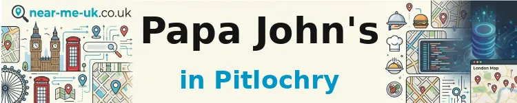 Papa John's in Pitlochry