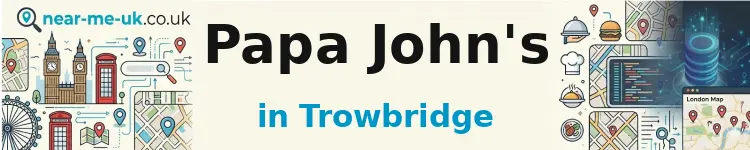 Papa John's in Trowbridge