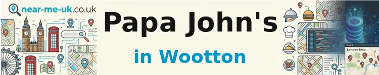 Papa John's in Wootton