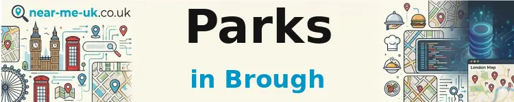 Parks in Brough