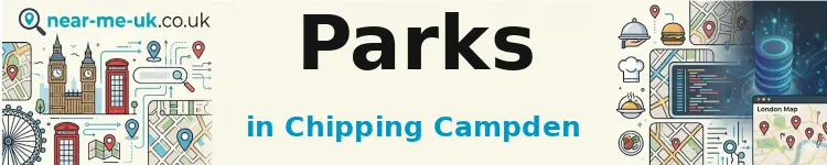Parks in Chipping Campden