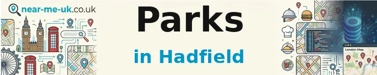 Parks in Hadfield