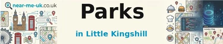Parks in Little Kingshill