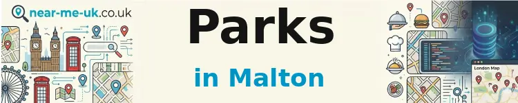 Parks in Malton