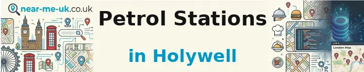 Petrol Stations in Holywell