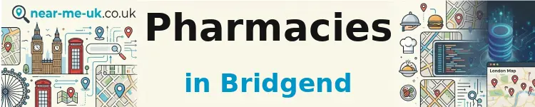 Pharmacies in Bridgend