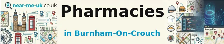 Pharmacies in Burnham-On-Crouch