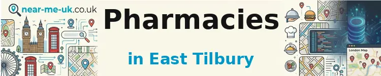 Pharmacies in East Tilbury