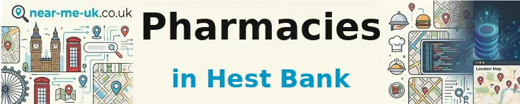 Pharmacies in Hest Bank